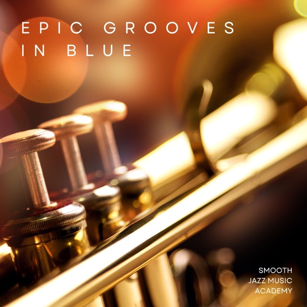 Epic Grooves in Blue: Restaurant Jazz album cover