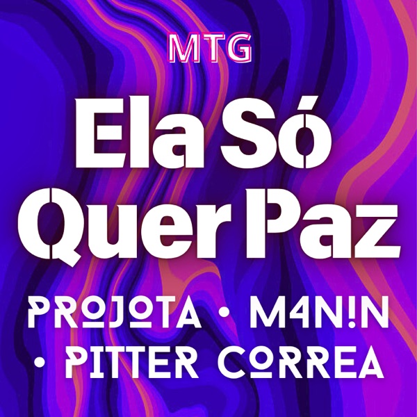MTG Ela Só Quer Paz - Single album cover