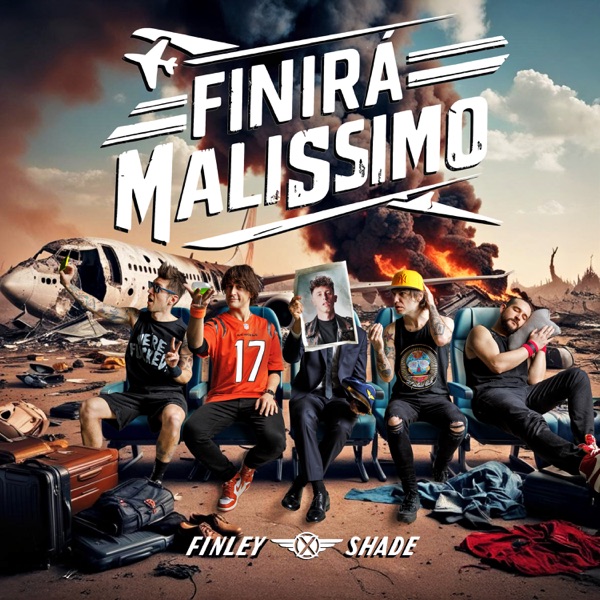 FINIRÀ MALISSIMO (feat. Shade) - Single album cover