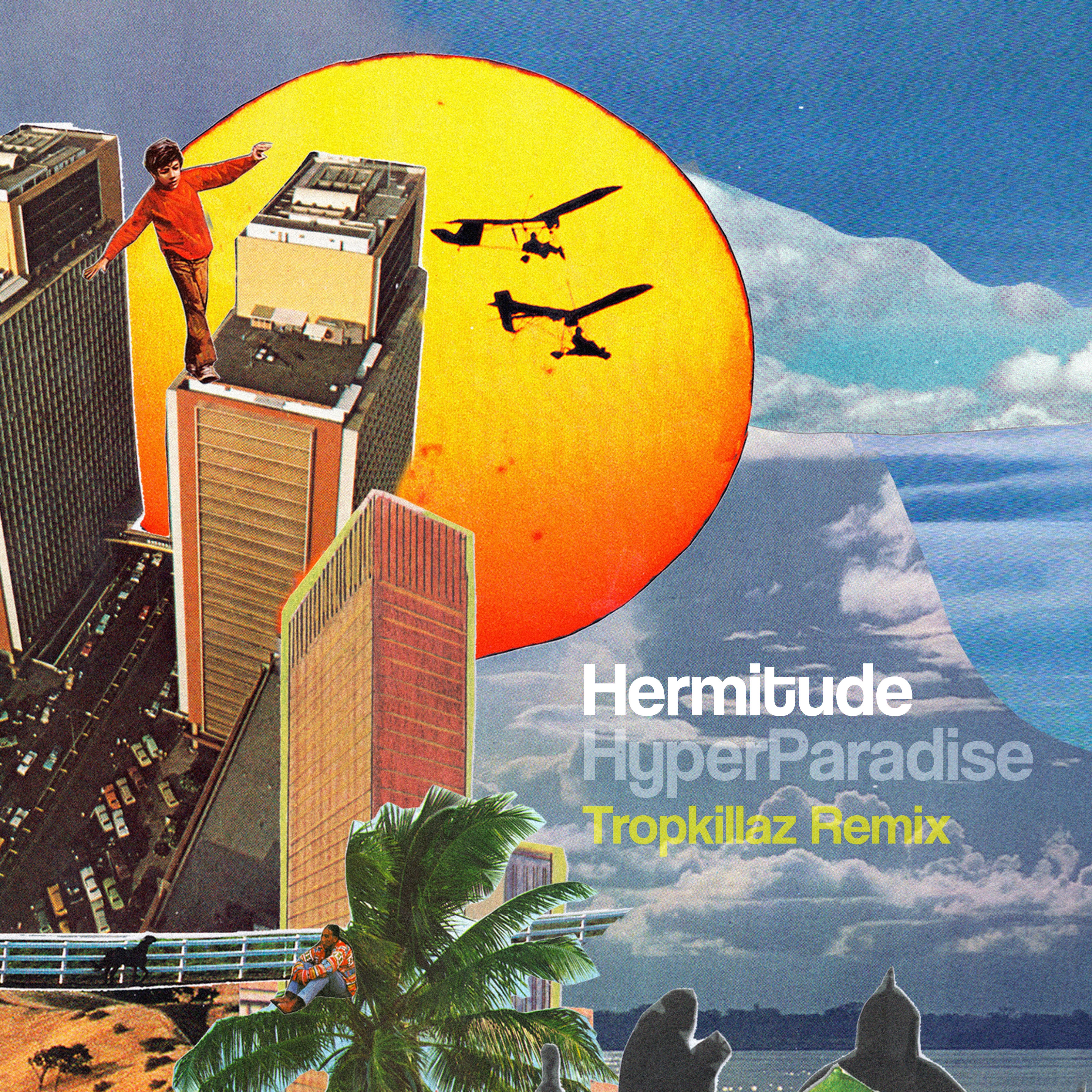 Hyperparadise (Tropkillaz Remix) - Single album cover