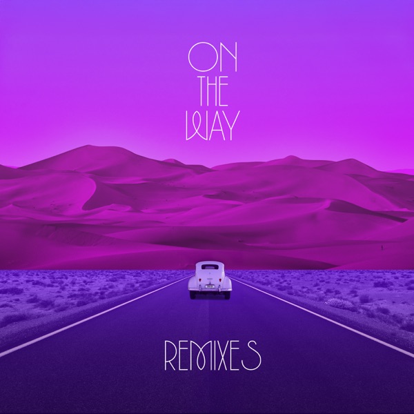 On The Way (Remixes) - EP album cover
