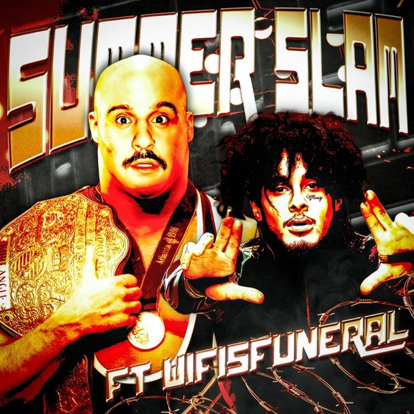 SUMMER SLAM (feat. Wifisfuneral) - Single album cover