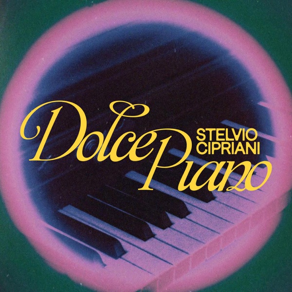 Dolce Piano - Stelvio Cipriani for Piano (Original Soundtrack) album cover