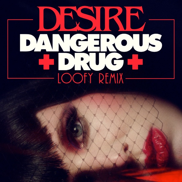 Dangerous Drug (Loofy Remix) - Single album cover