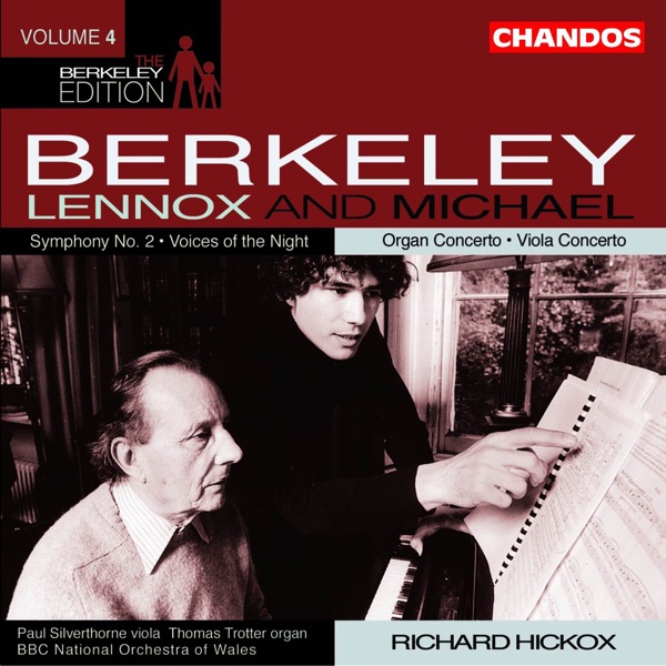 Sir Lennox Berkeley: Voices of the Night, Symphony No. 2 - Michael Berkeley: Organ Concerto, Viola C album cover
