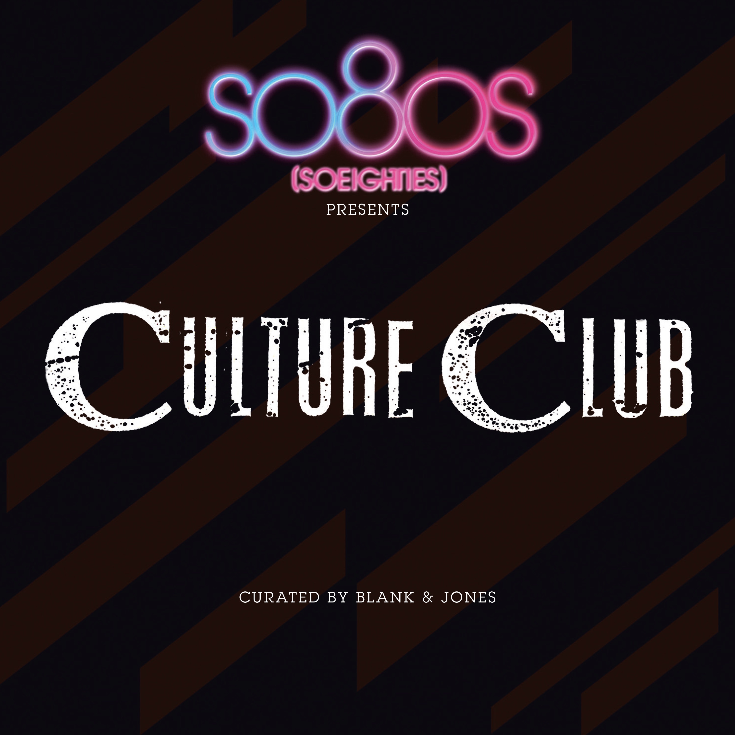 So80s Presents Culture Club (Curated By Blank & Jones) album cover