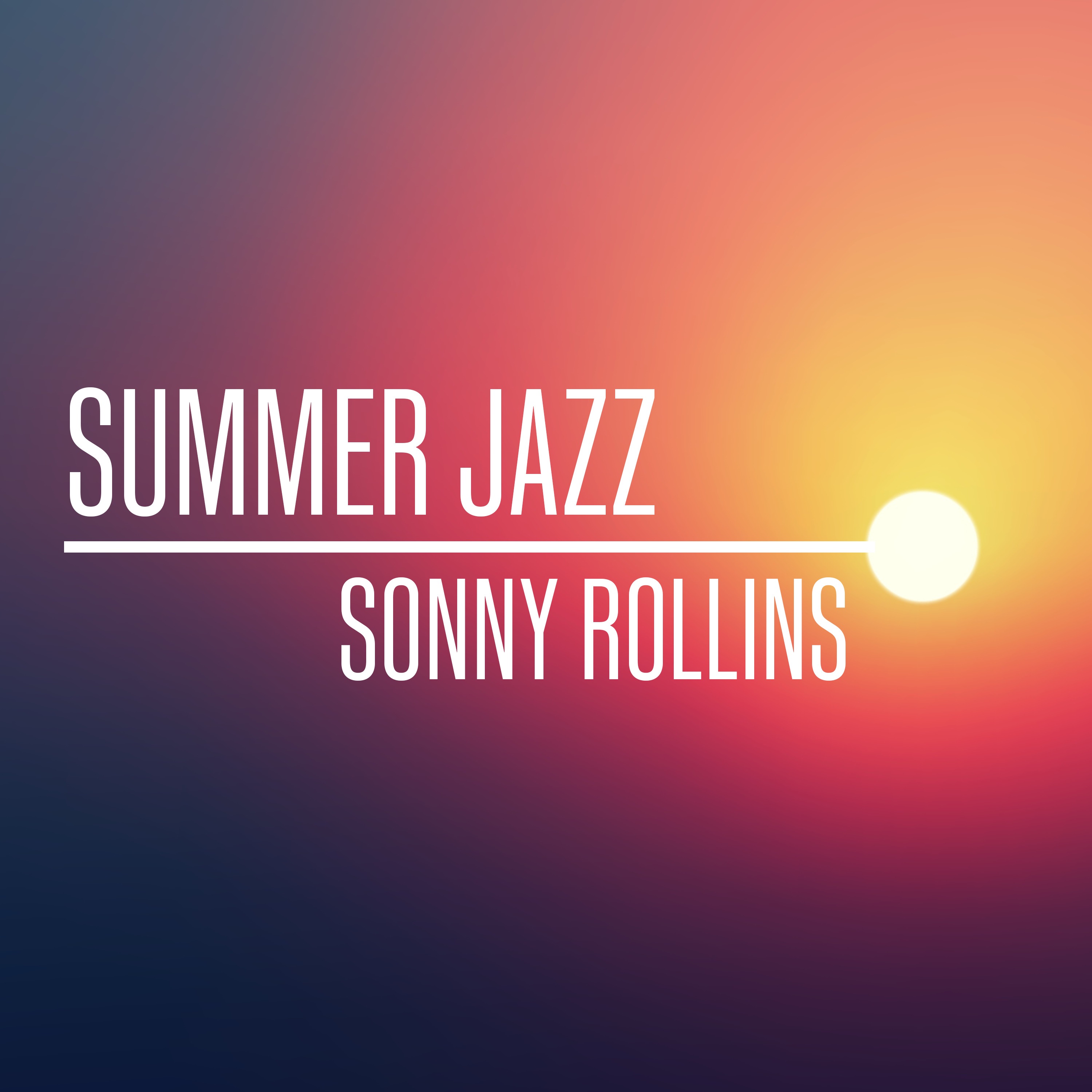 Summer Jazz: Sonny Rollins album cover