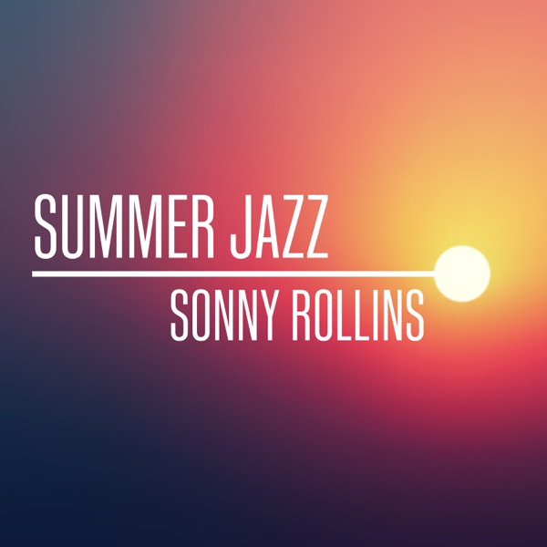 Summer Jazz: Sonny Rollins album cover