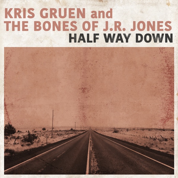 Half Way Down (feat. The Bones of J.R. Jones) - Single album cover