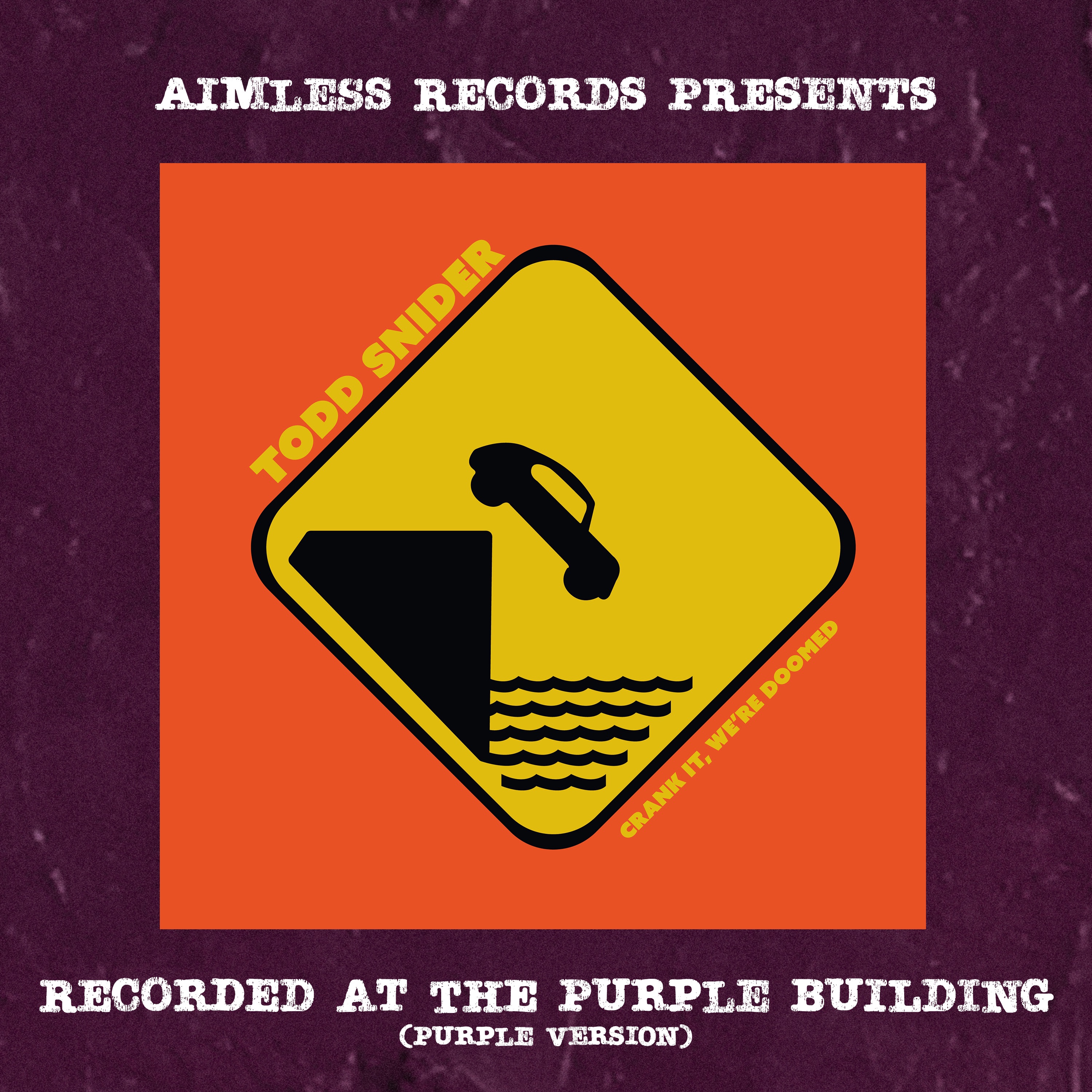Aimless Records Presents: Crank It, We're Doomed (Purple Version) album cover
