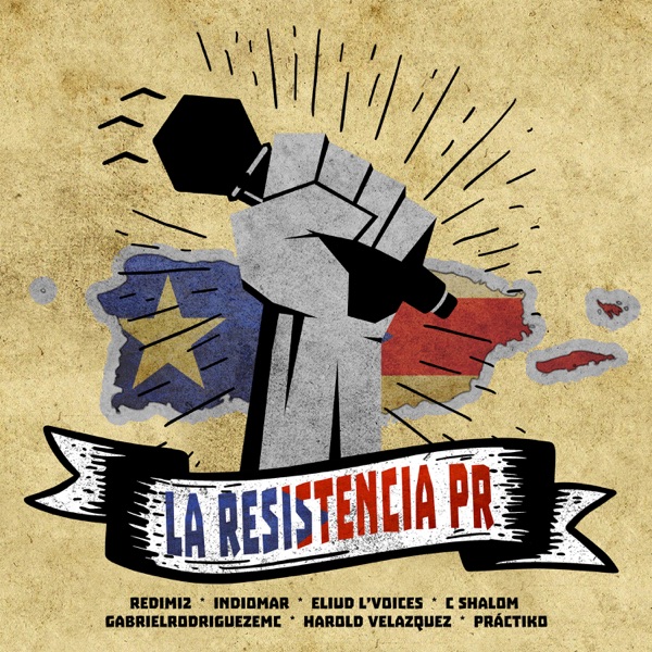 La Resistencia PR (feat. Indiomar, Eliud L'voices, Práctiko, C SHALOM, Harold Velazquez & Gabriel EM album cover