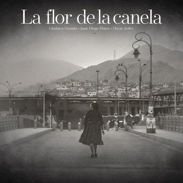 La Flor de la Canela (feat. Sinfonía por el Perú) - Single album cover