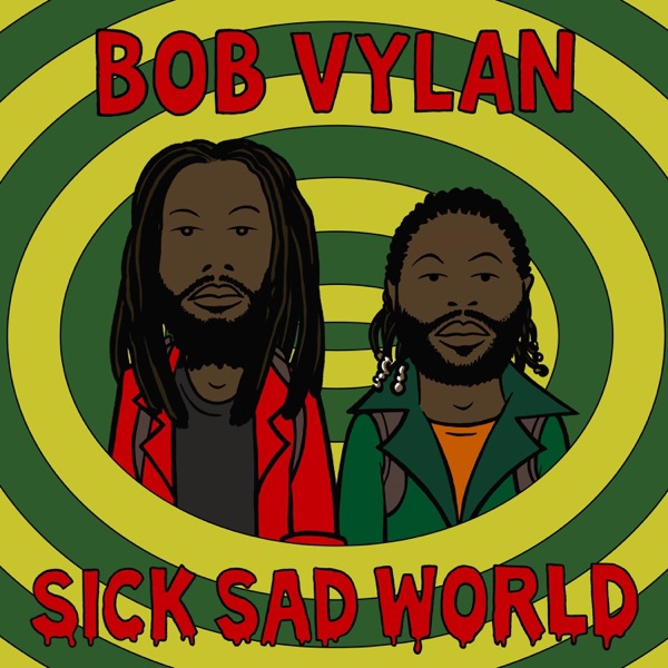 Sick Sad World - Single album cover