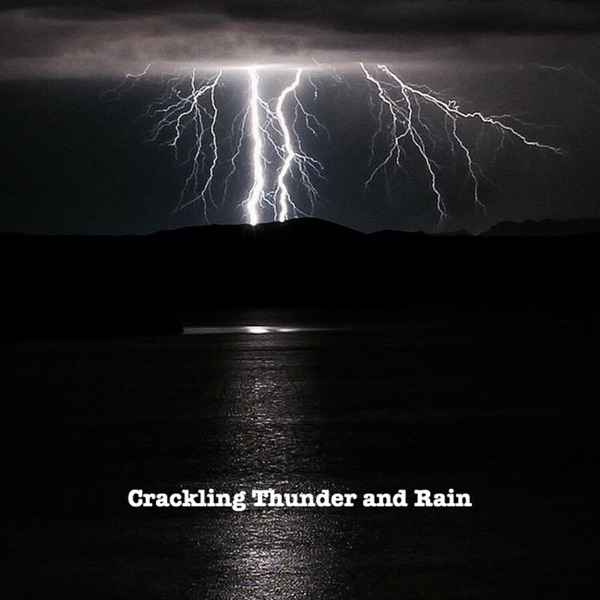 Crackling Thunder and Rain - Single album cover