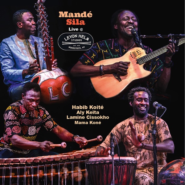 Mandé Sila Live @ Levon Helm Studios album cover