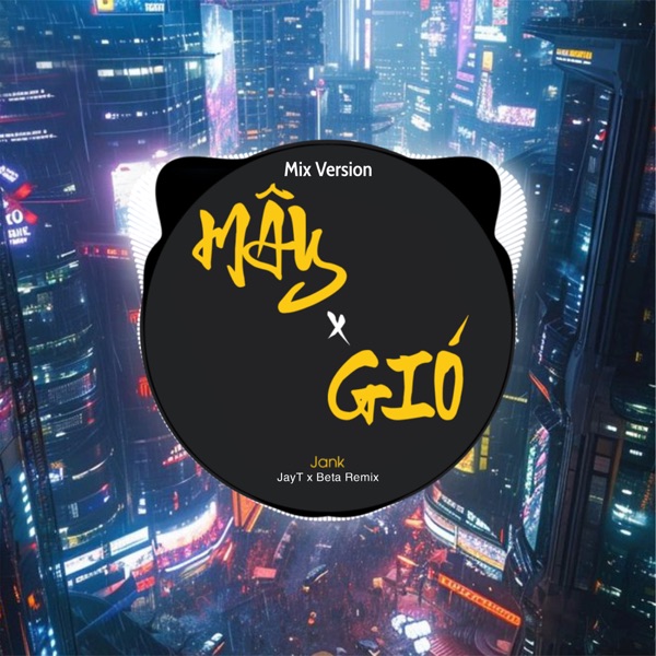 Mây x Gió (Remix) - Single album cover