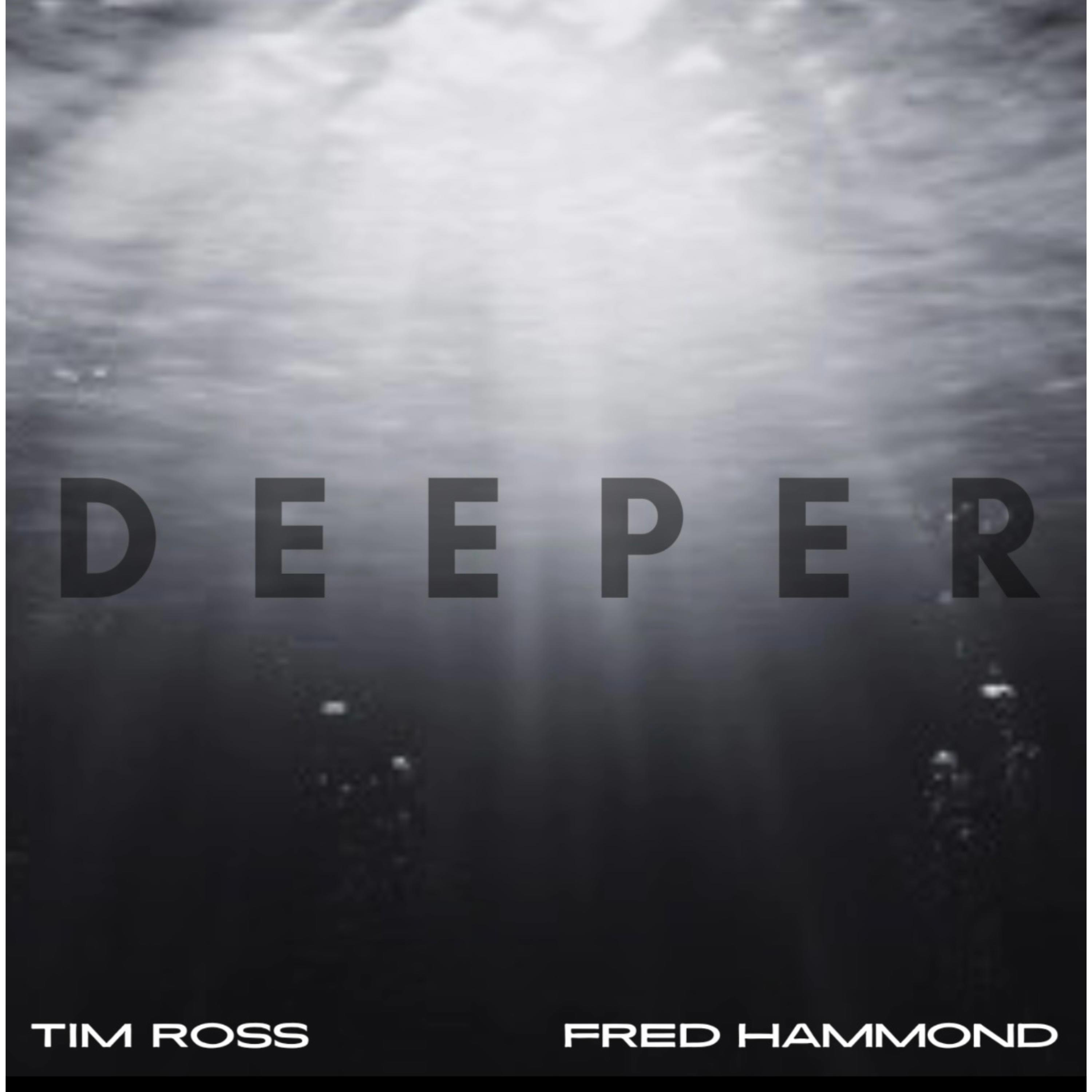 Deeper (feat. Fred Hammond) - Single album cover