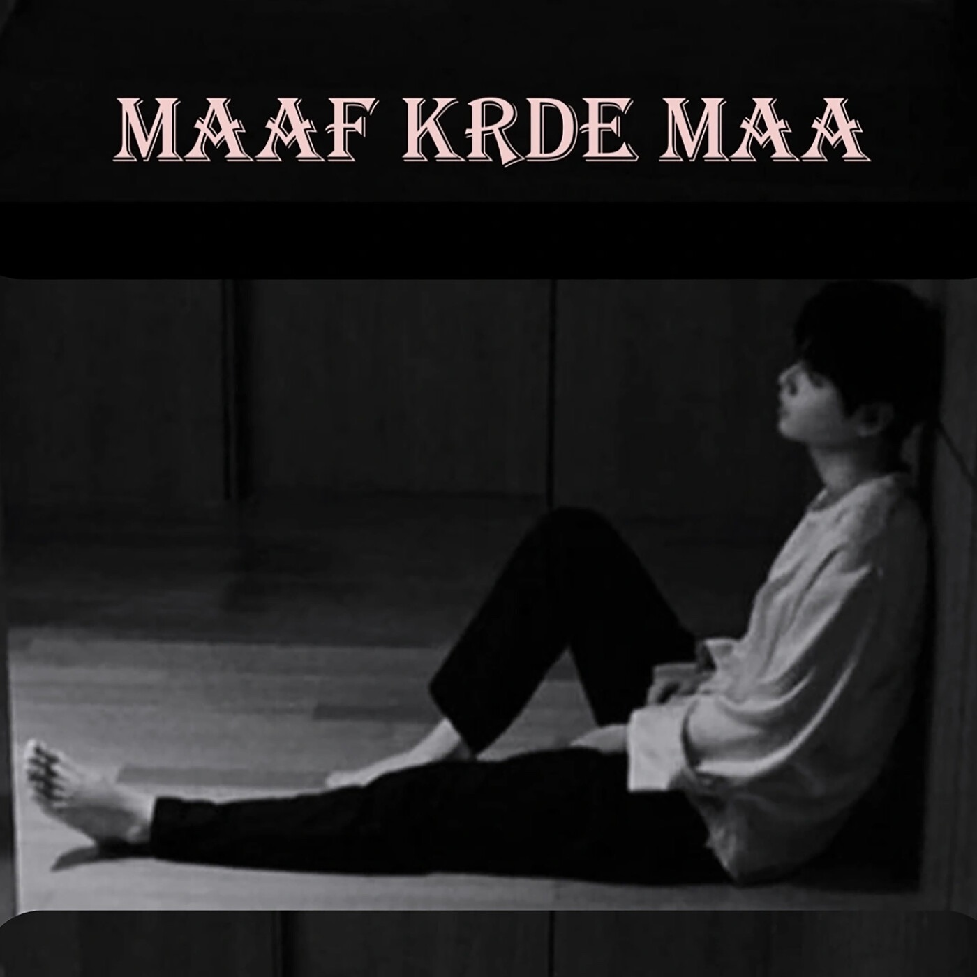 Maaf Krde Maa - Single album cover