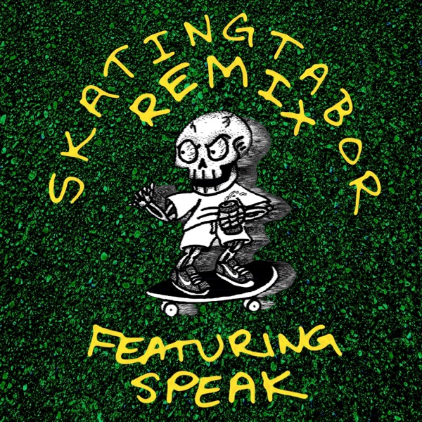 SKATINGTABOR (feat. SPEAK) [REMIX] - Single album cover