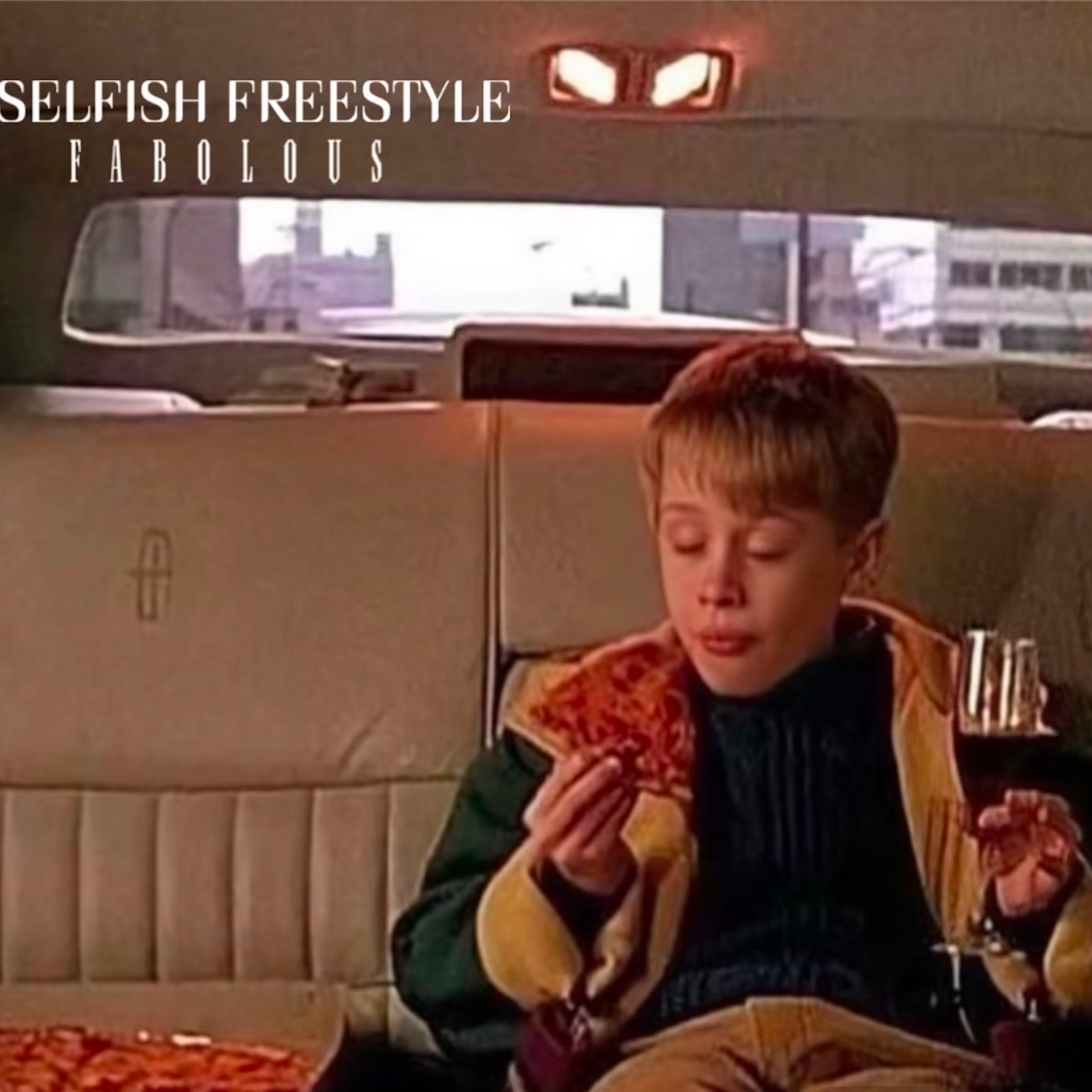 Selfish Freestyle - Single album cover