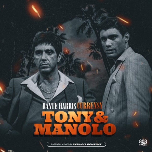 Tony & Manolo (feat. Curren$y) - Single album cover