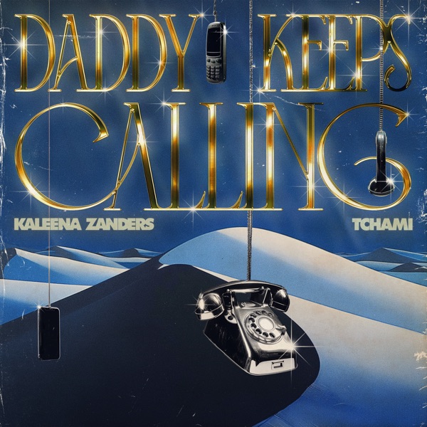 DADDY KEEPS CALLING - Single album cover