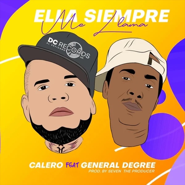 Ella Siempre Me Llama (feat. General Degree) - Single album cover
