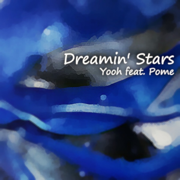 Dreamin' Stars (feat. Pome) - Single album cover