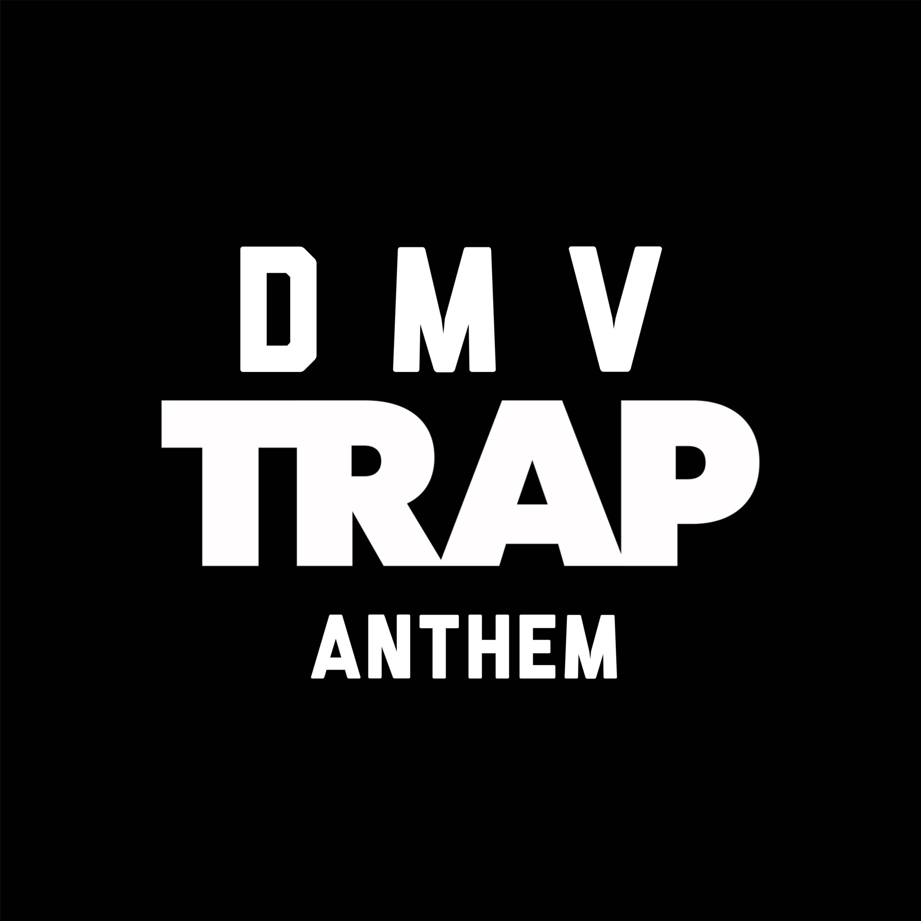 DMV Trap Anthem (feat. Dom) - Single album cover