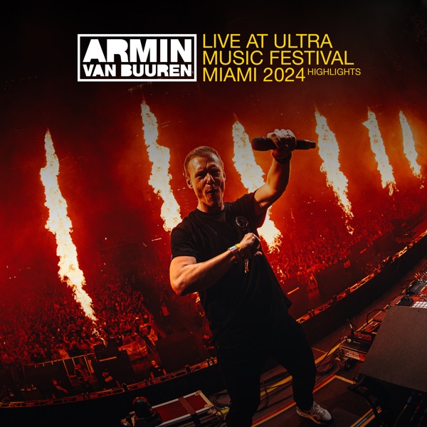 Live at Ultra Music Festival Miami 2024 (Mainstage) [Highlights] [DJ Mix] album cover