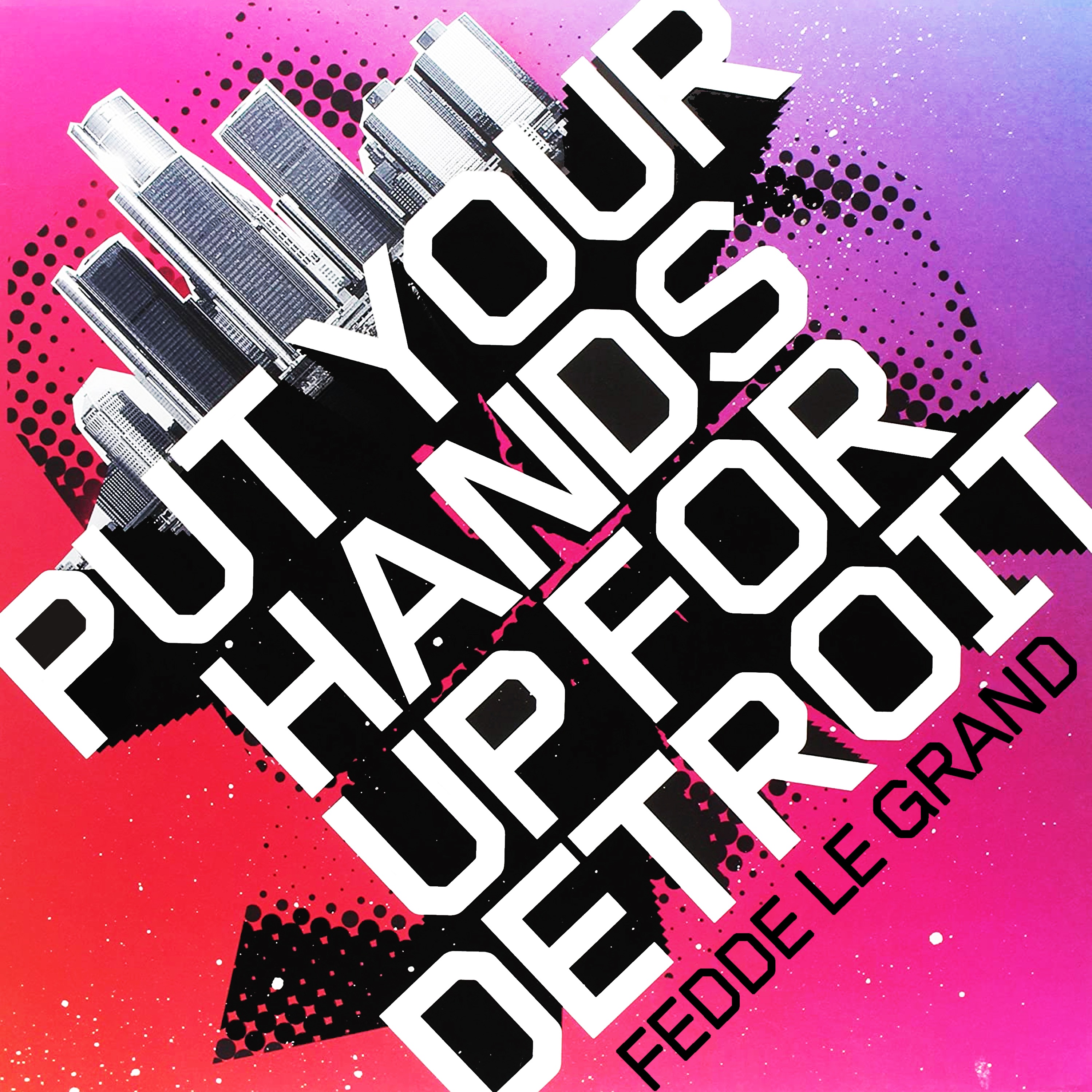 Put Your Hands up for Detroit album cover