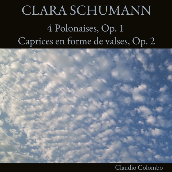 Clara Schumann: 4 Polonaises, Op. 1 / Caprices en forme de valses, Op. 2 album cover