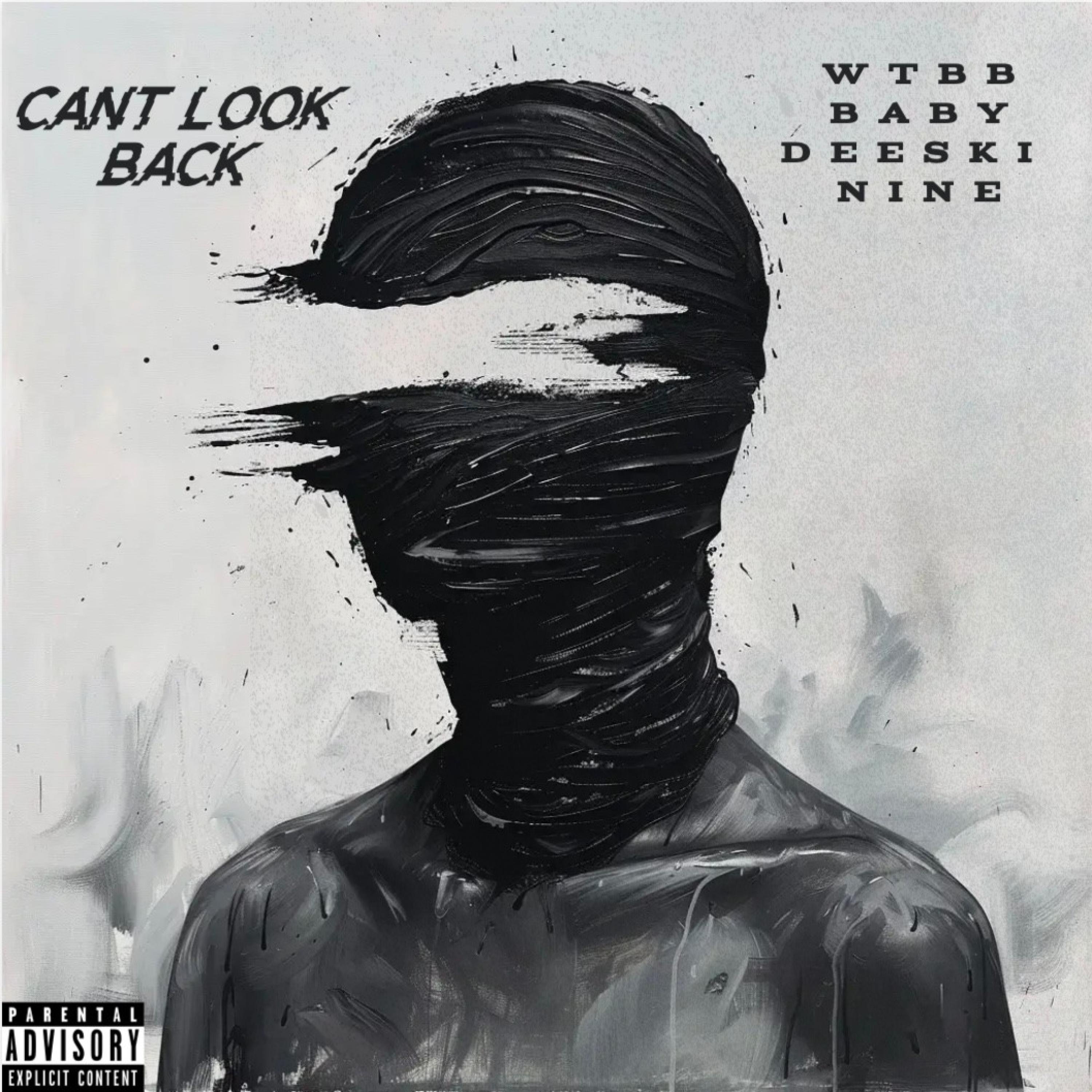 Can't Look Back (feat. Baby Deeski & Nine) - Single album cover
