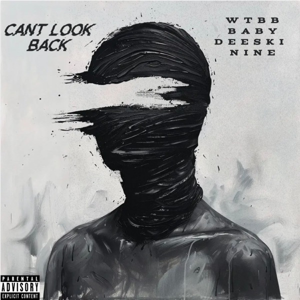 Can't Look Back (feat. Baby Deeski & Nine) - Single album cover