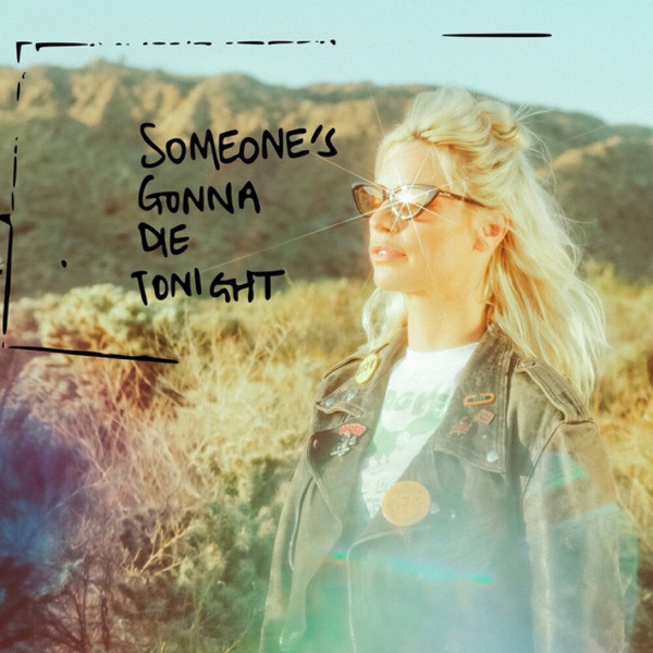 Someone's Gonna Die Tonight - Single album cover