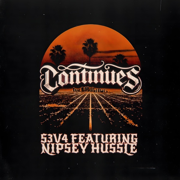 Continues (feat. Nipsey Hussle) - Single album cover