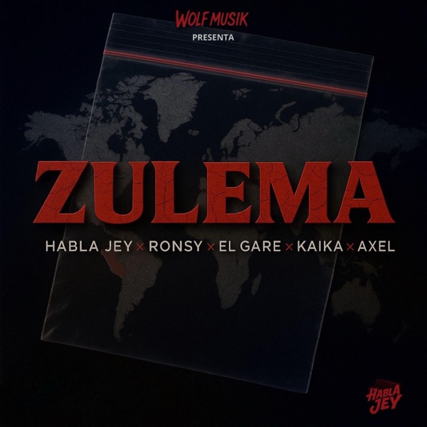 ZULEMA (feat. El Gare, Ronsy Sinlimite, Kaika & Axel) - Single album cover