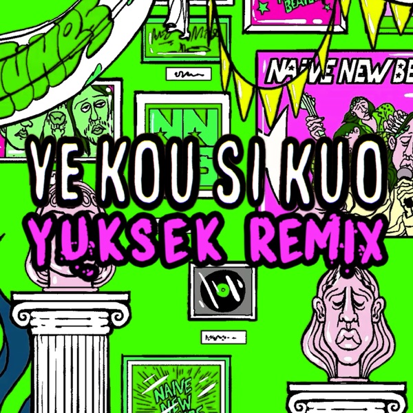Ye Kou Si Kuo (Yuksek Remix) - Single album cover