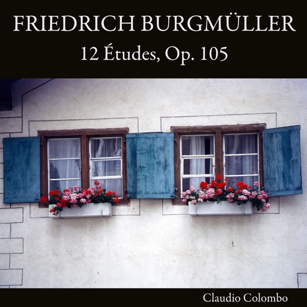 Friedrich Burgmüller: 12 Études, Op. 105 album cover