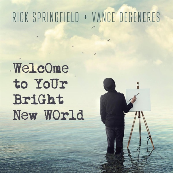 Welcome to Your Bright New World (feat. Vance DeGeneres) - Single album cover