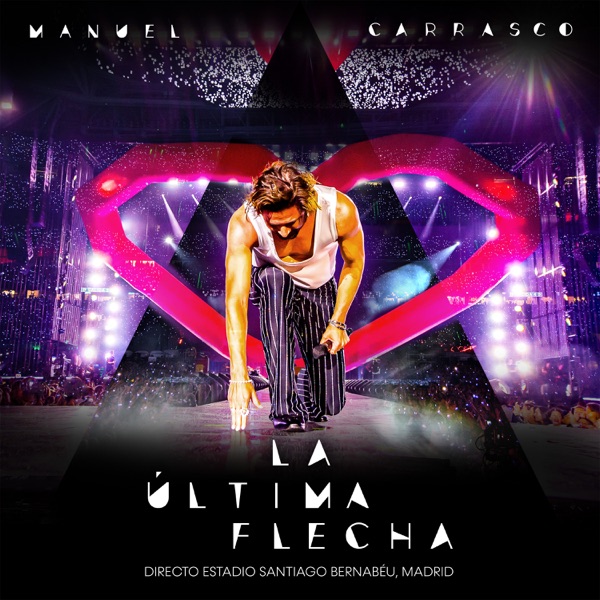 La Última Flecha (Directo Estadio Santiago Bernabéu, Madrid) album cover
