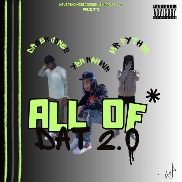 All Of Dat 2.0 (feat. Dreek Jones & YBN Nahmir) - Single album cover