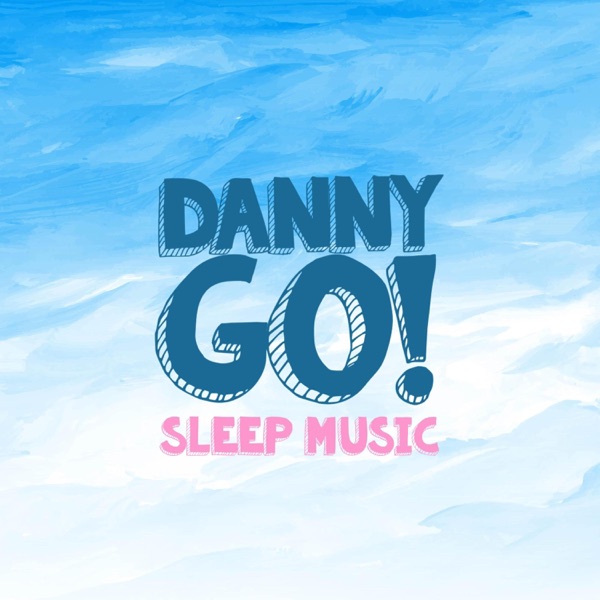 Danny Go! Sleep Music, Vol. 2 (Lullaby Version) album cover