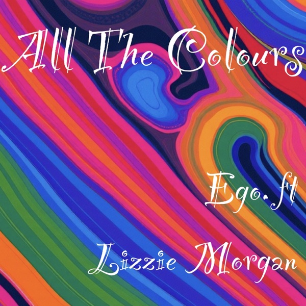 All The Colours (feat. Lizzie Morgan) - Single album cover