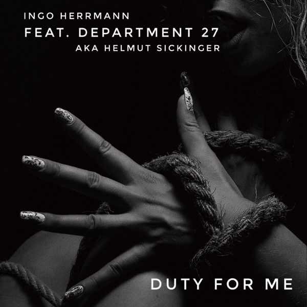 Duty for Me (feat. Department 27 & Helmut Sickinger) - Single album cover