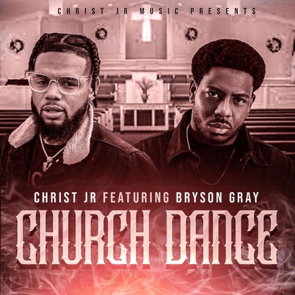 Church Dance (feat. Bryson Gray) - Single album cover