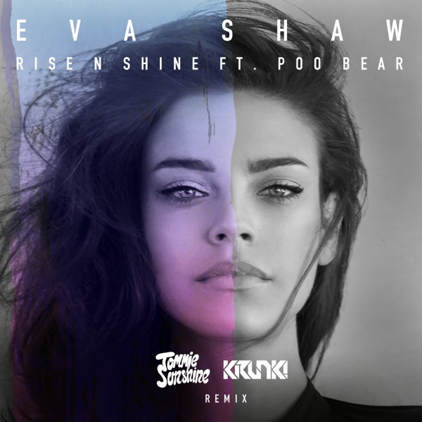 Rise N Shine (feat. Poo Bear) [Tommie Sunshine & Krunk! Remix] - Single album cover
