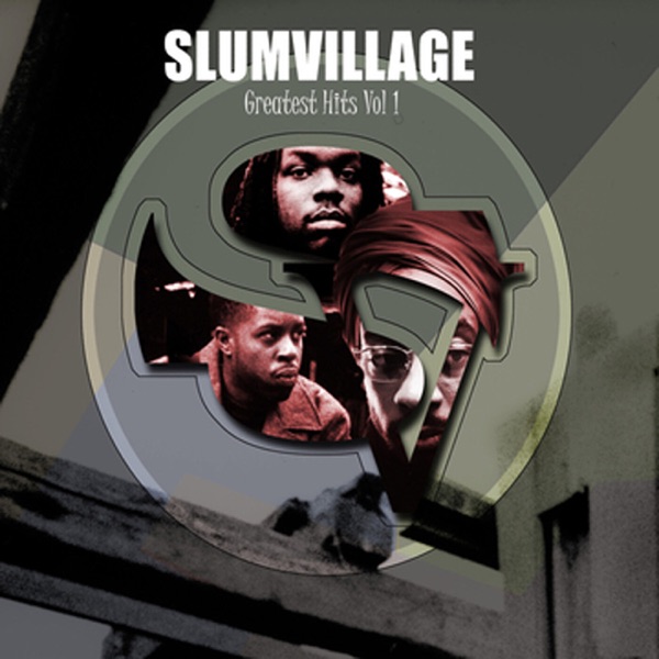Slum Village Greatest Hits, Vol. 1 album cover