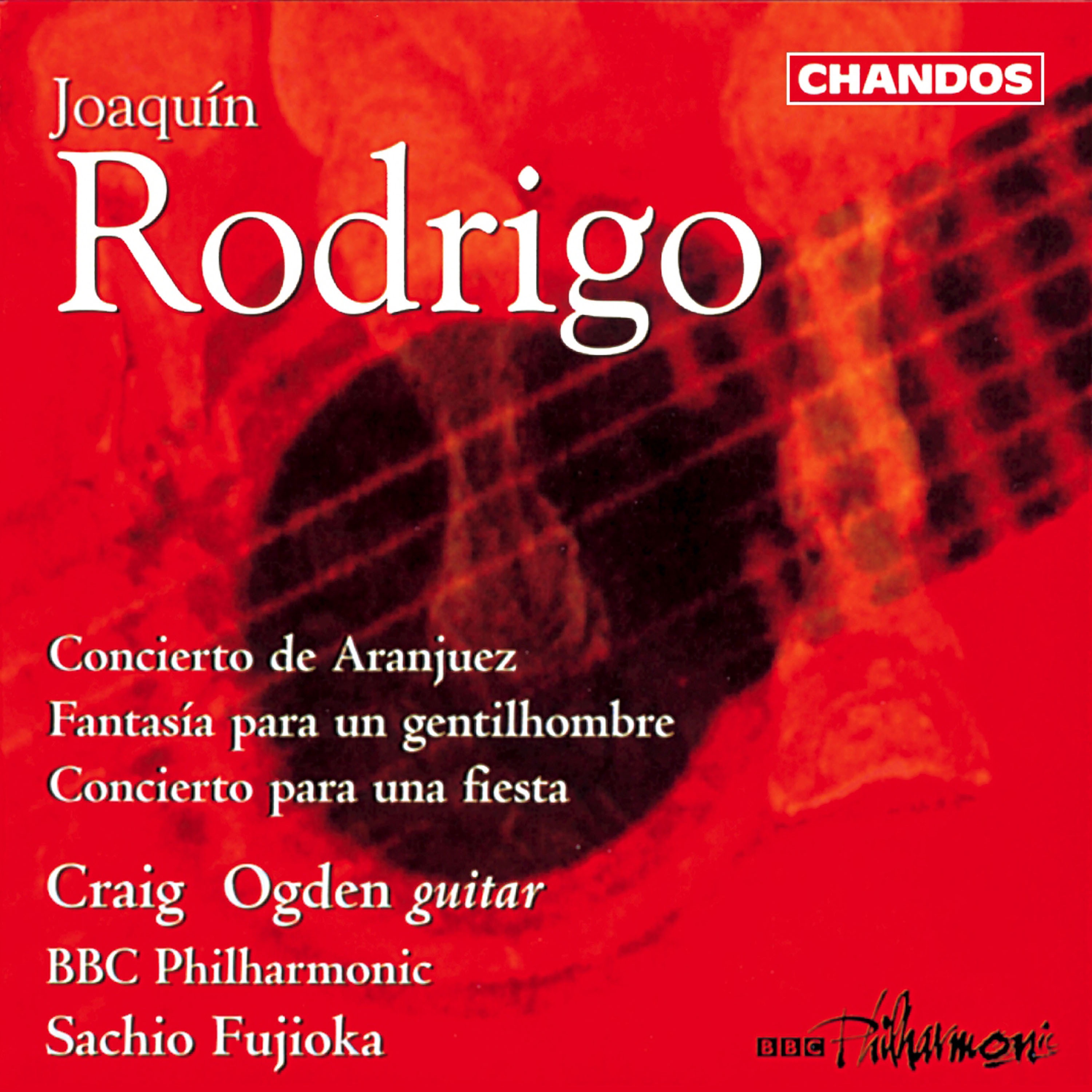 Rodrigo: Concierto de Aranjuez, Fantasia para un gentilhombre & Concierto para una fiesta album cover