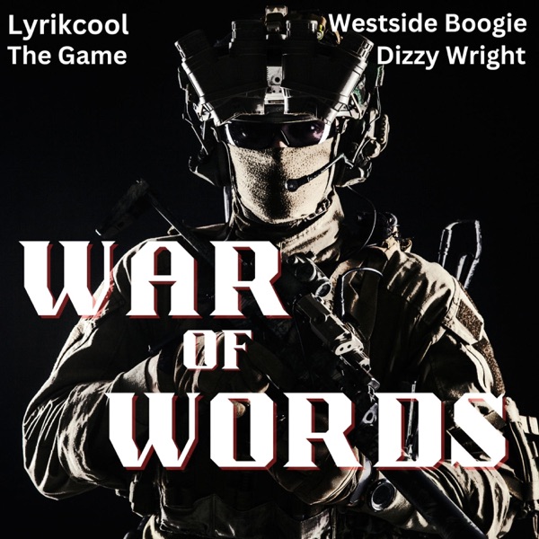 War of Words (feat. The Game, Westside Boogie & Dizzy Wright) - Single album cover